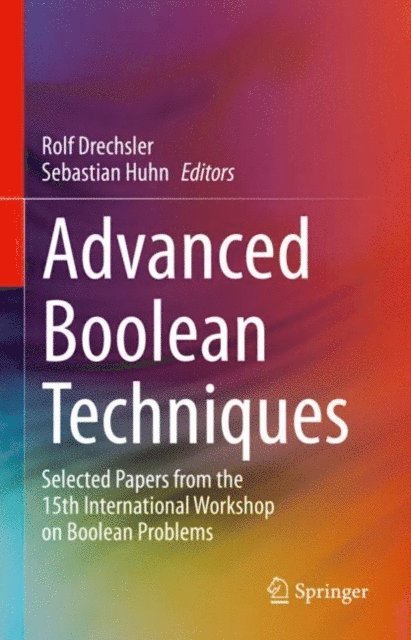 Sebastian Huhn, Rolf Drechsler - Advanced Boolean Techniques, E-bok