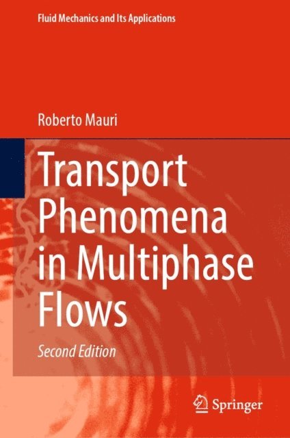 Roberto Mauri - Transport Phenomena in Multiphase Flows, E-bok