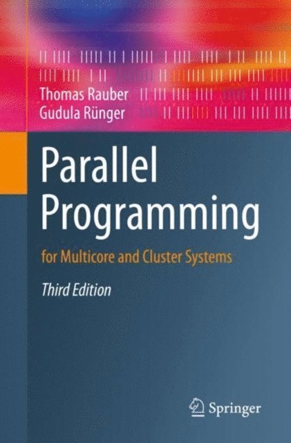 Gudula Runger, Thomas Rauber - Parallel Programming, E-bok
