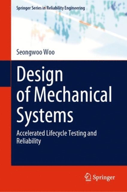 Seongwoo Woo - Design of Mechanical Systems, E-bok