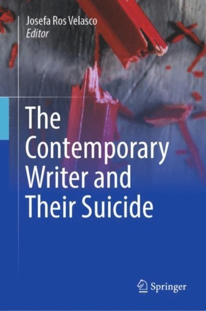 Josefa Ros Velasco - Contemporary Writer and Their Suicide, E-bok