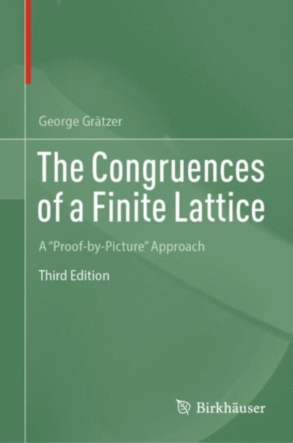 George Gratzer - Congruences of a Finite Lattice, E-bok