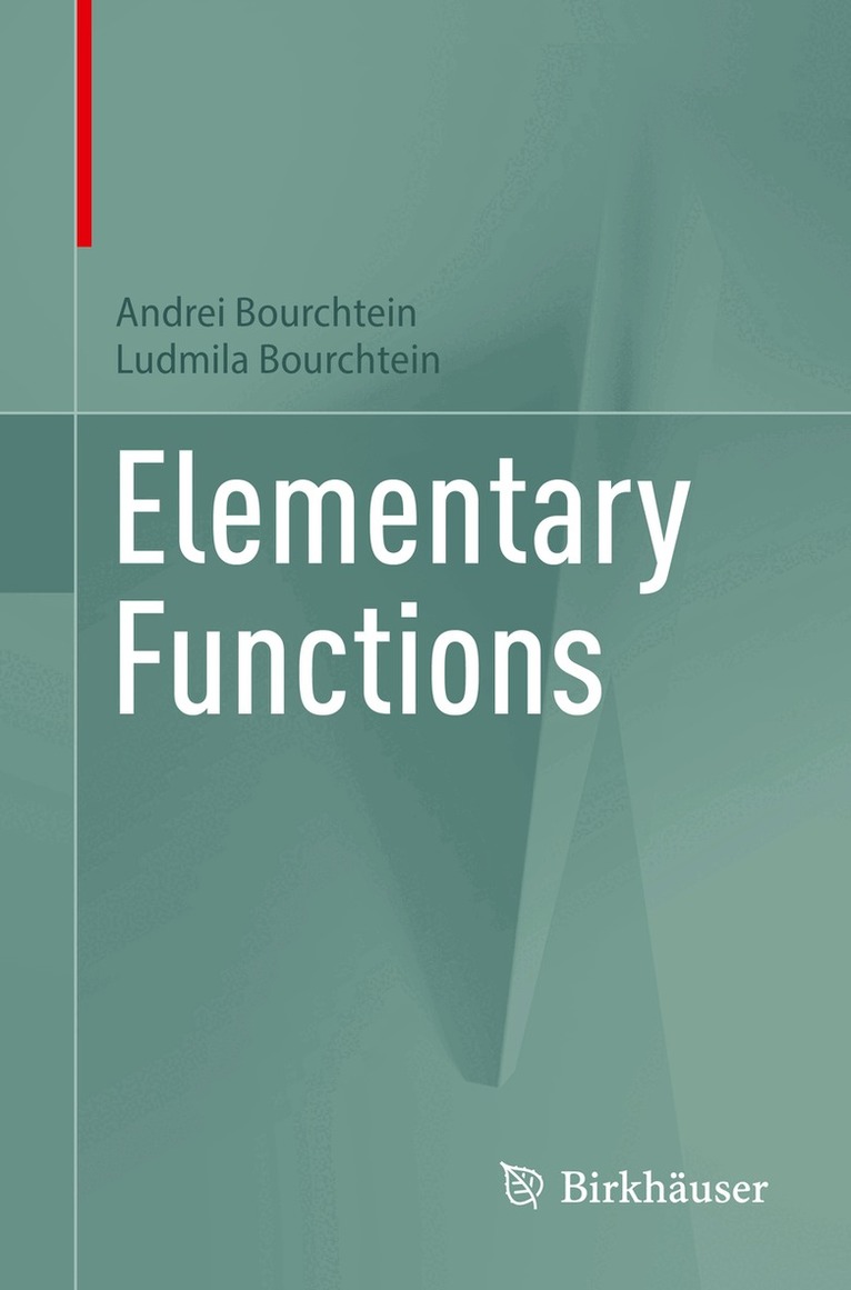 Andrei Bourchtein, Ludmila Bourchtein - Elementary Functions, Häftad