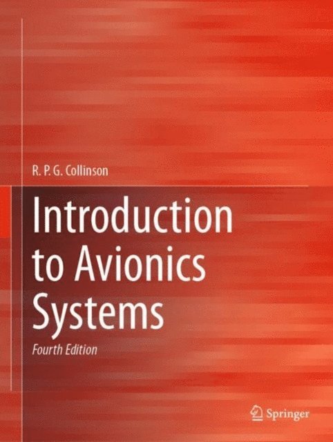 R.P.G. Collinson - Introduction to Avionics Systems, E-bok