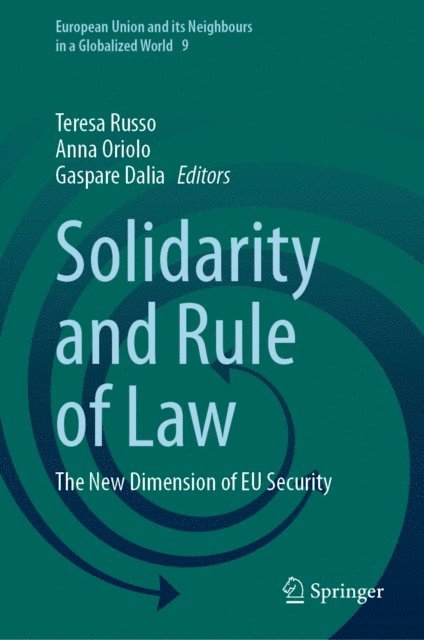 Gaspare Dalia, Anna Oriolo, Teresa Russo - Solidarity and Rule of Law, E-bok