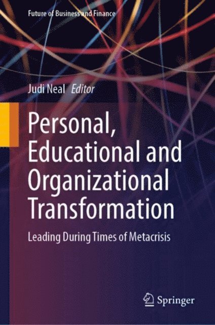 Judi Neal - Personal, Educational and Organizational Transformation, E-bok