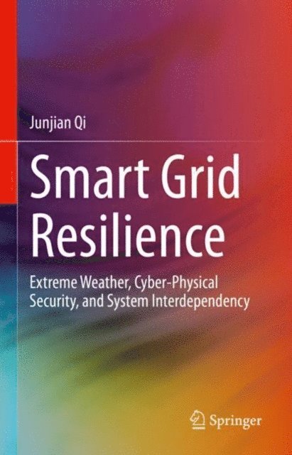 Junjian Qi - Smart Grid Resilience, E-bok