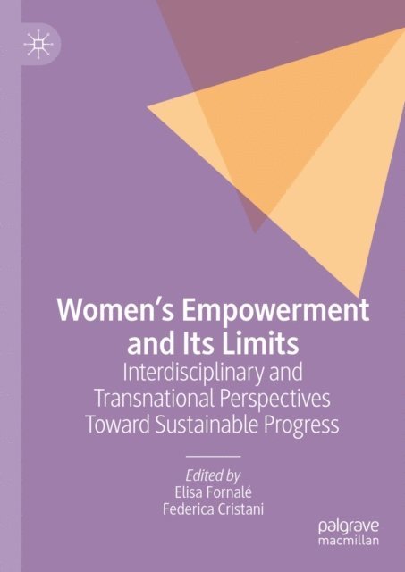 Federica Cristani, Elisa Fornale - Women's Empowerment and Its Limits, E-bok