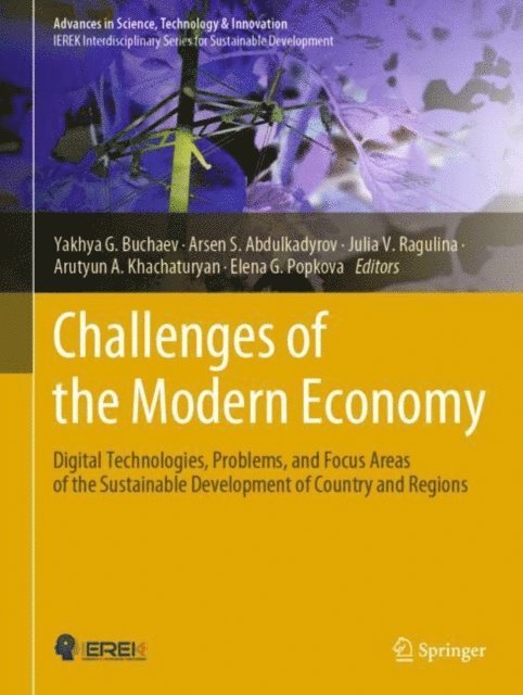 Elena G. Popkova, Arutyun A. Khachaturyan, Julia V. Ragulina, Arsen S. Abdulkadyrov, Yakhya G. Buchaev - Challenges of the Modern Economy, E-bok