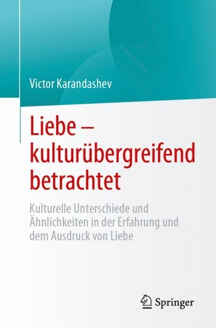 Victor Karandashev - Liebe – kulturübergreifend betrachtet, E-bok