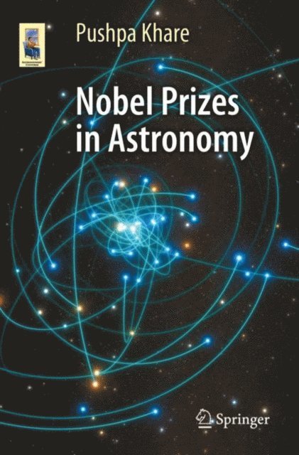 Pushpa Khare - Nobel Prizes in Astronomy, E-bok
