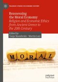 Reassessing the Moral Economy