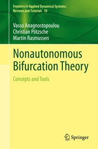 Nonautonomous Bifurcation Theory