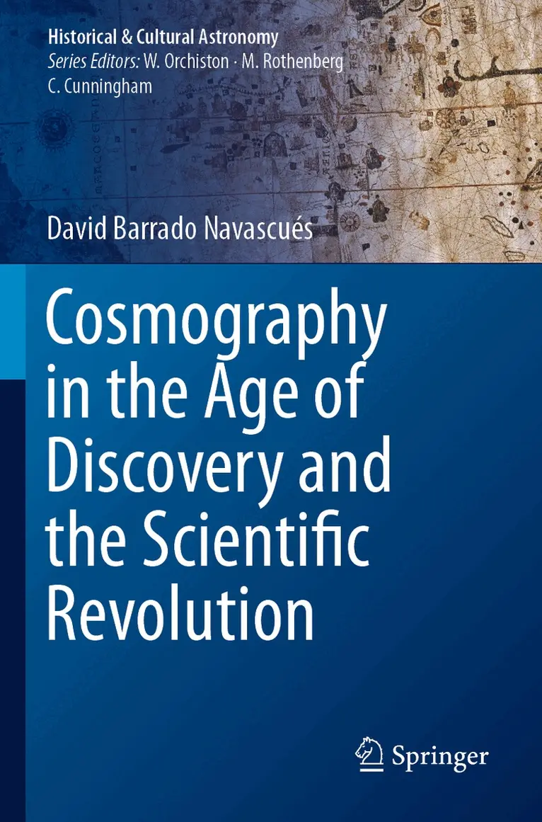 David Barrado Navascués - Cosmography in the Age of Discovery and the Scientific Revolution, Häftad. Tillgänglighet: Lägg i varukorg