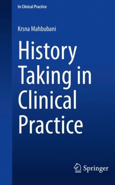 Krsna Mahbubani - History Taking in Clinical Practice, E-bok