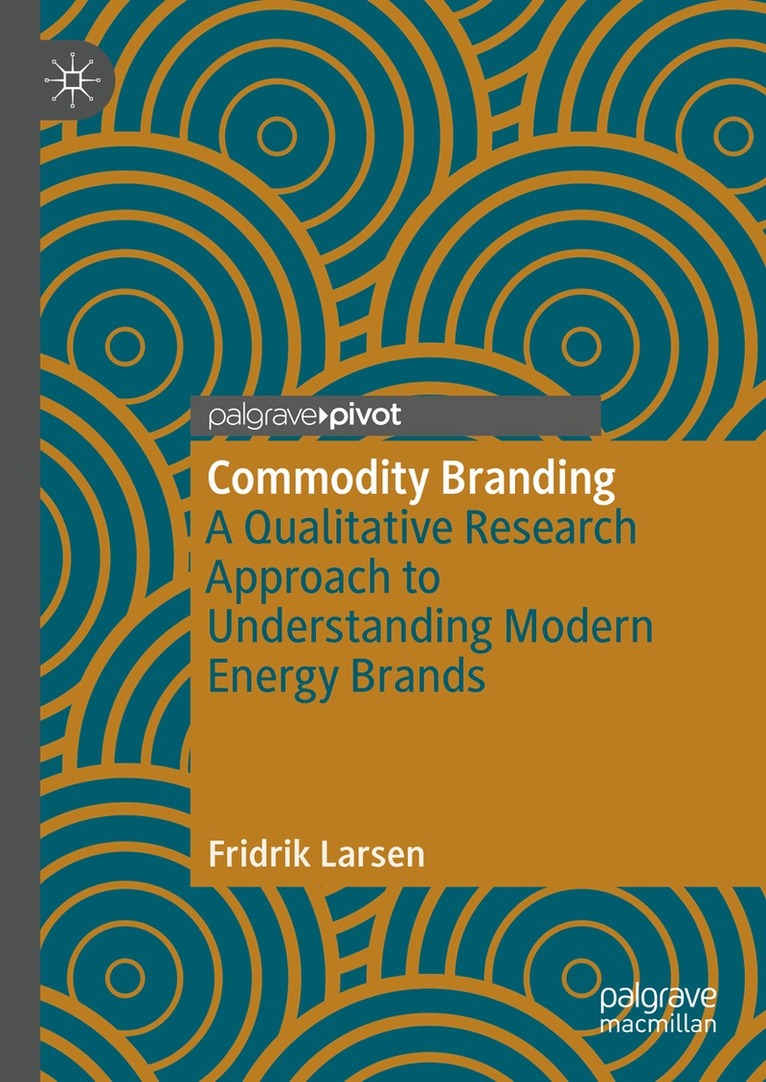 Fridrik Larsen - Commodity Branding, Inbunden. Tillgänglighet: Lägg i varukorg
