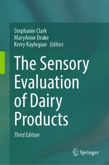Kerry Kaylegian, MaryAnne Drake, Stephanie Clark - Sensory Evaluation of Dairy Products, E-bok