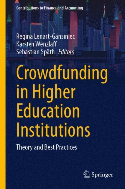 Sebastian Spath, Karsten Wenzlaff, Regina Lenart-Gansiniec - Crowdfunding in Higher Education Institutions, E-bok