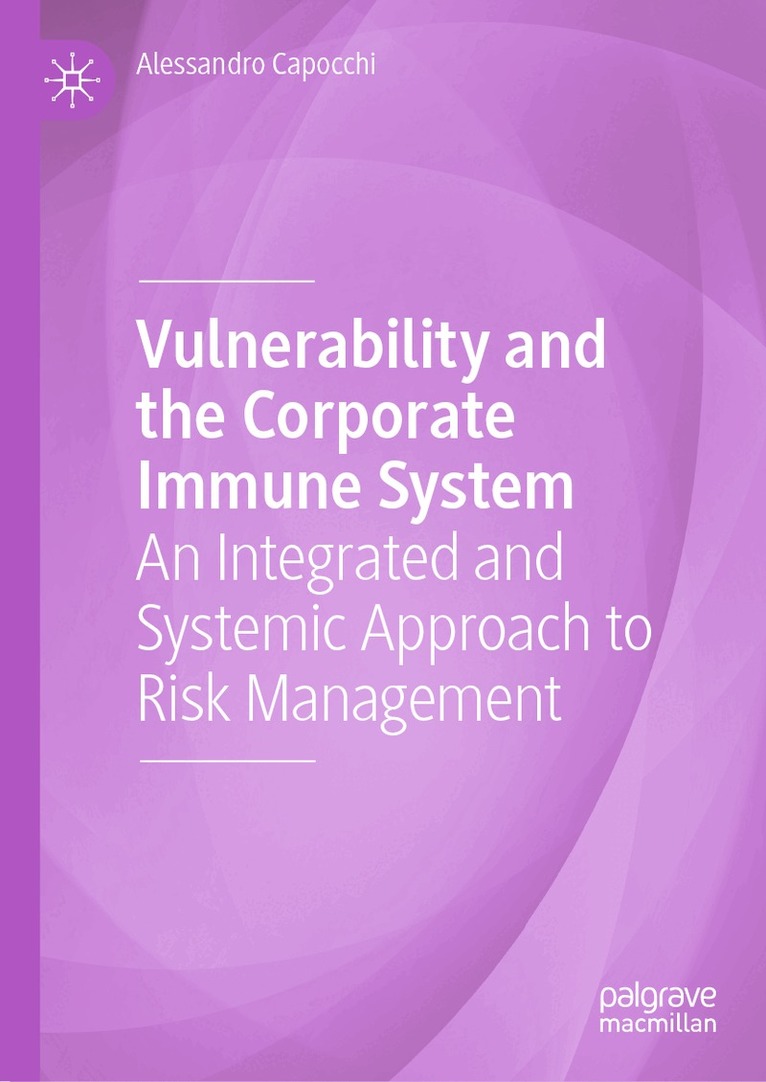 Alessandro Capocchi - Vulnerability and the Corporate Immune System, Inbunden. Tillgänglighet: Lägg i varukorg