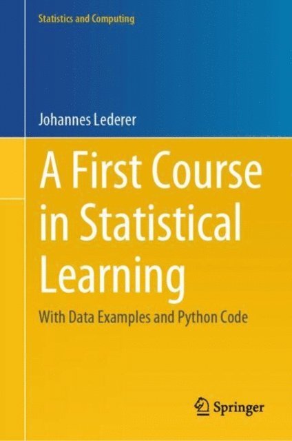 Johannes Lederer - First Course in Statistical Learning, E-bok. Tillgänglighet: Lägg i varukorg