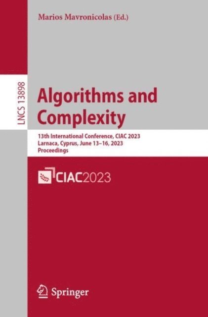 Marios Mavronicolas - Algorithms and Complexity, E-bok