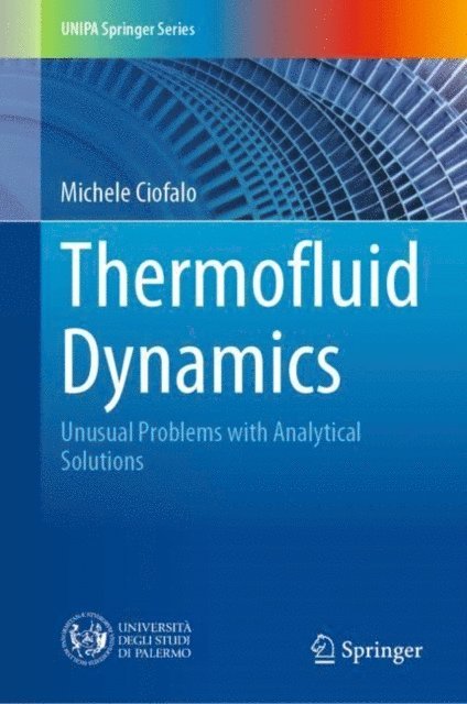 Michele Ciofalo - Thermofluid Dynamics, E-bok