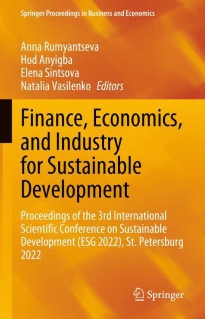 Natalia Vasilenko, Elena Sintsova, Hod Anyigba, Anna Rumyantseva - Finance, Economics, and Industry for Sustainable Development, E-bok