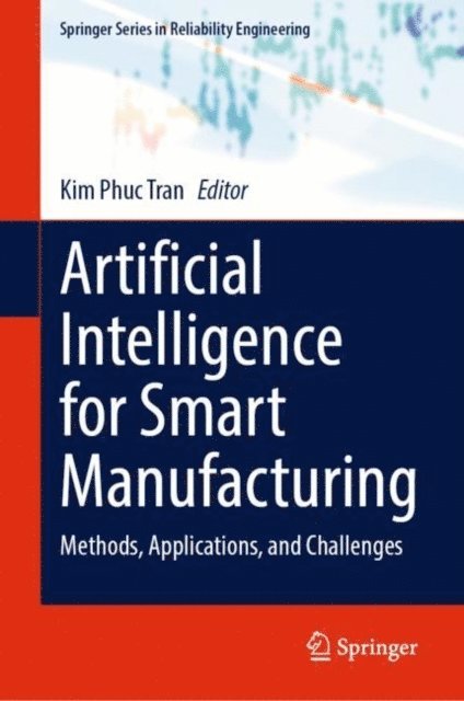 Kim Phuc Tran - Artificial Intelligence for Smart Manufacturing, E-bok