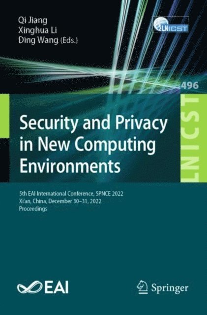 Ding Wang, Xinghua Li, Qi Jiang - Security and Privacy in New Computing Environments, E-bok