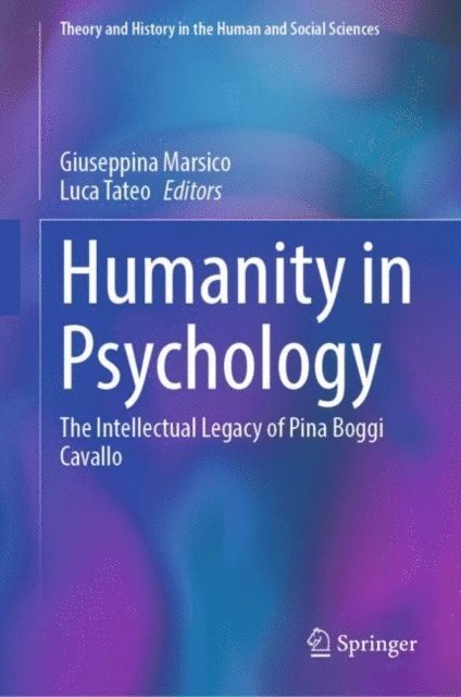 Luca Tateo, Giuseppina Marsico - Humanity in Psychology, E-bok