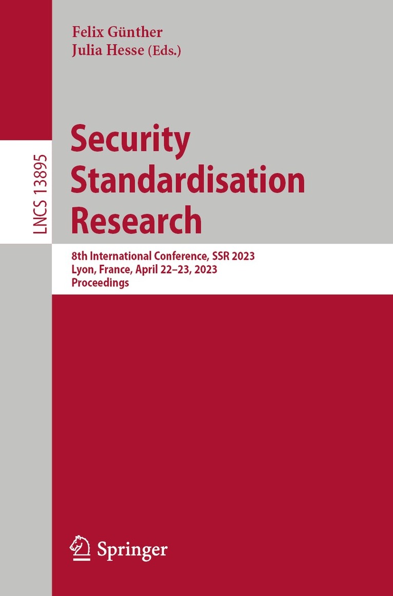 Felix Günther, Julia Hesse - Security Standardisation Research, Häftad