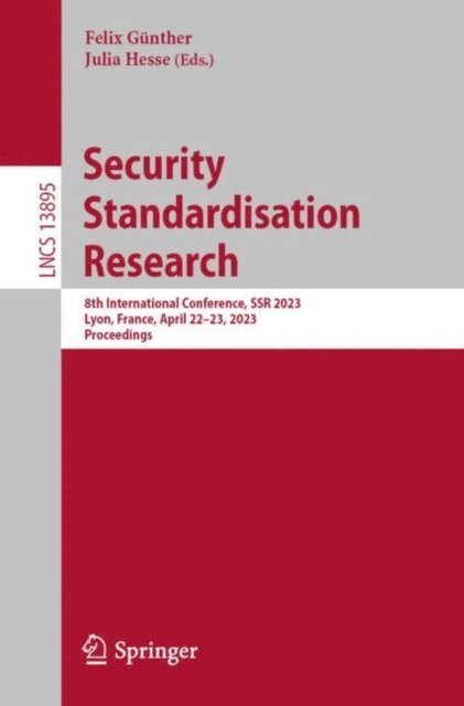 Julia Hesse, Felix Gunther - Security Standardisation Research, E-bok