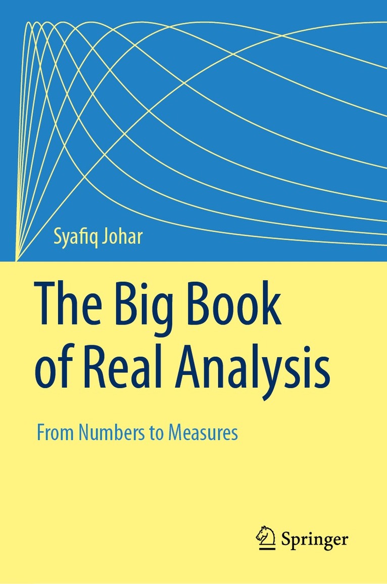 Syafiq Johar - Big Book of Real Analysis, Inbunden
