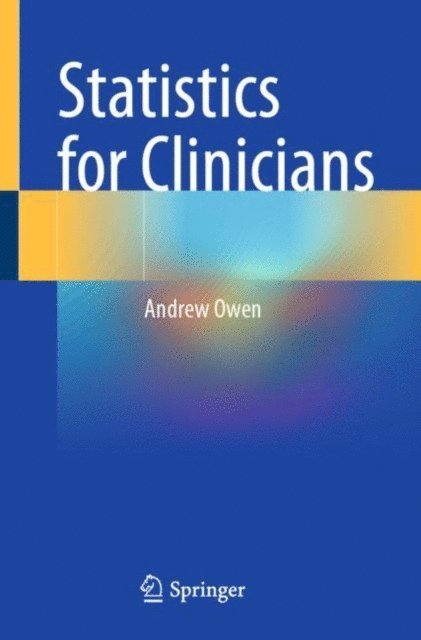 Andrew Owen - Statistics for Clinicians, E-bok