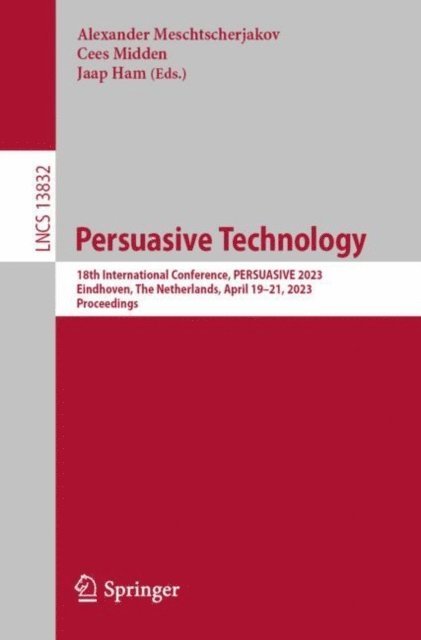 Jaap Ham, Cees Midden, Alexander Meschtscherjakov - Persuasive Technology, E-bok