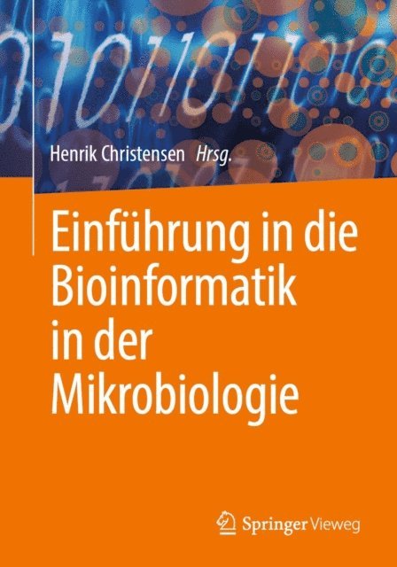 Henrik Christensen - Einführung in die Bioinformatik in der Mikrobiologie, E-bok