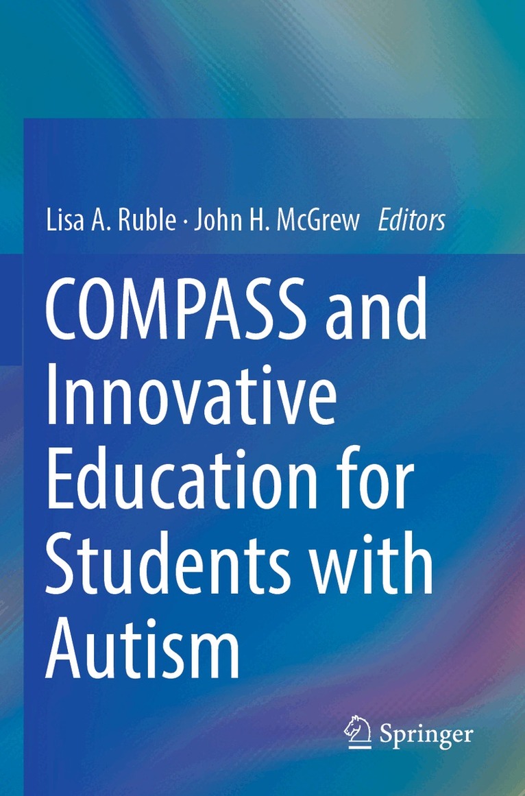 Lisa A. Ruble, John H. McGrew - COMPASS and Innovative Education for Students with Autism, Häftad. Tillgänglighet: Lägg i varukorg