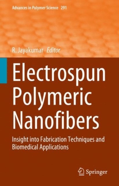 R. Jayakumar - Electrospun Polymeric Nanofibers, E-bok