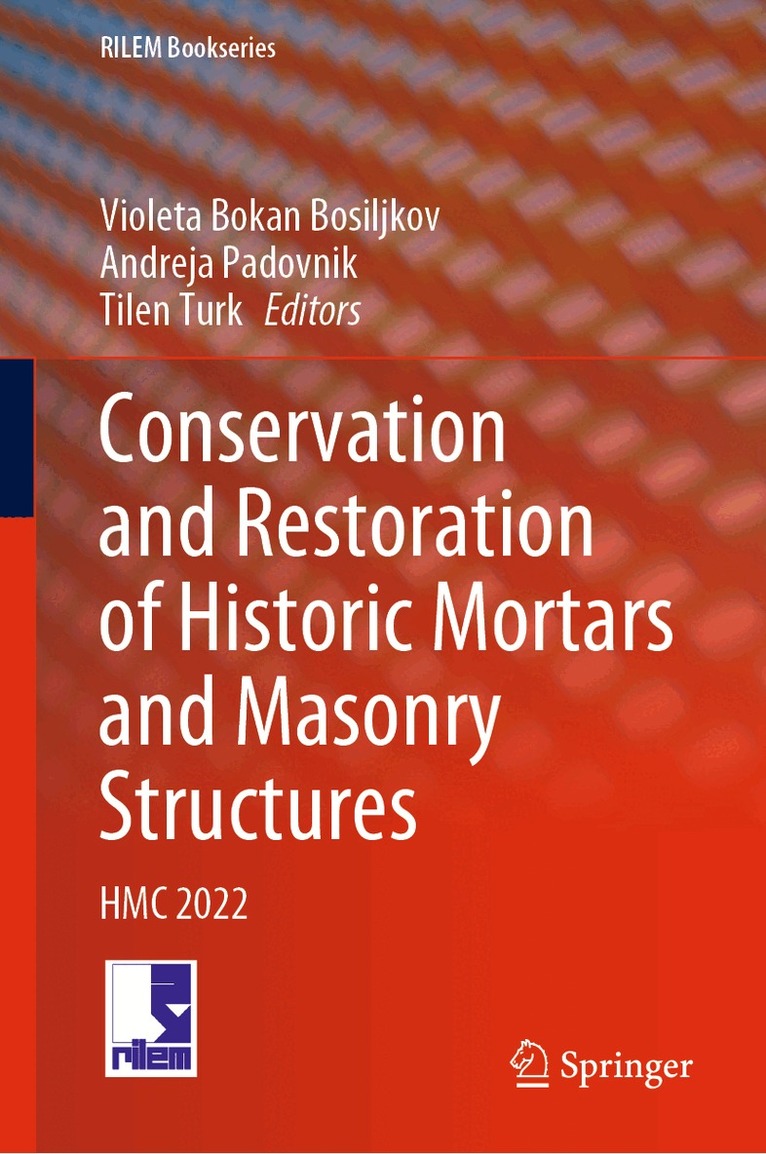 Conservation and Restoration of Historic Mortars and Masonry Structures