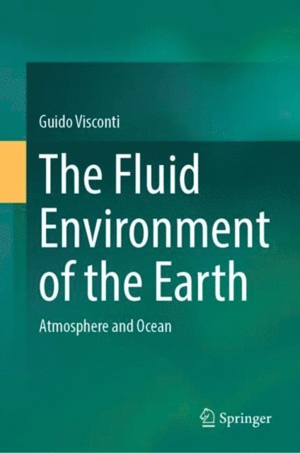 Guido Visconti - Fluid Environment of the Earth, E-bok