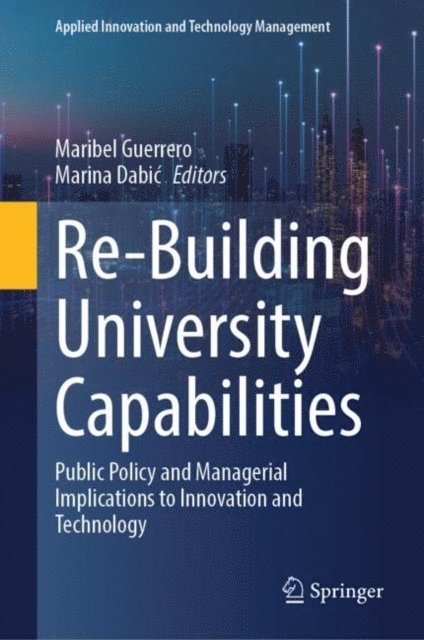 Marina Dabic, Maribel Guerrero - Re-Building University Capabilities, E-bok