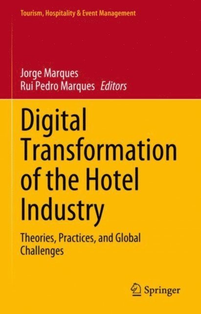 Rui Pedro Marques, Jorge Marques - Digital Transformation of the Hotel Industry, E-bok