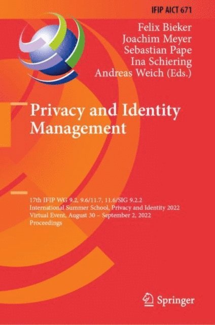 Andreas Weich, Ina Schiering, Sebastian Pape, Joachim Meyer, Felix Bieker - Privacy and Identity Management, E-bok