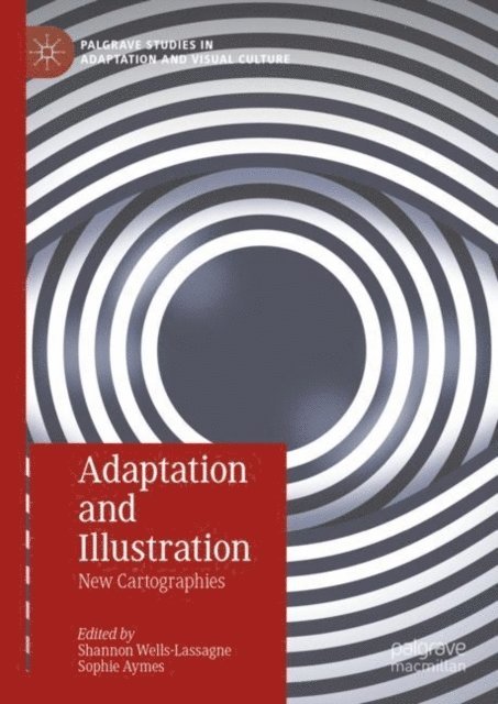 Sophie Aymes, Shannon Wells-Lassagne - Adaptation and Illustration, E-bok