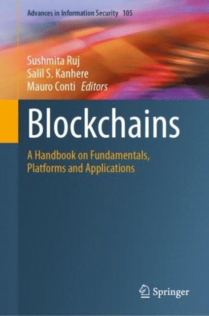 Mauro Conti, Salil S. Kanhere, Sushmita Ruj - Blockchains, E-bok