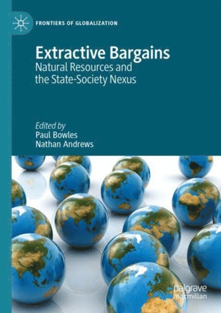 Nathan Andrews, Paul Bowles - Extractive Bargains, E-bok