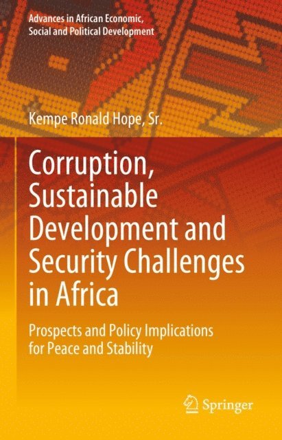 Kempe Ronald Hope, Sr. - Corruption, Sustainable Development and Security Challenges in Africa, E-bok