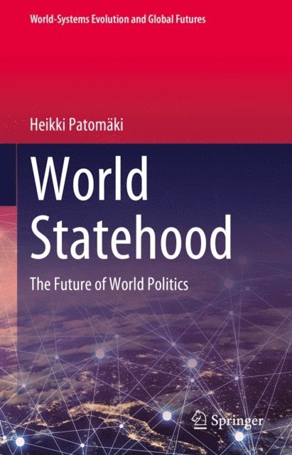 Heikki Patomaki - World Statehood, E-bok