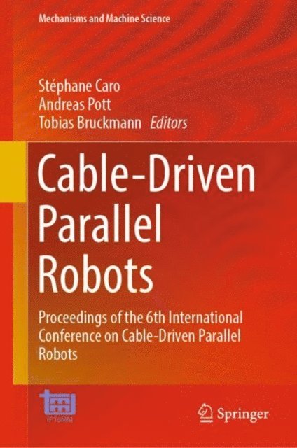 Tobias Bruckmann, Andreas Pott, Stephane Caro - Cable-Driven Parallel Robots, E-bok