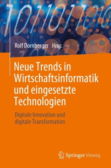 Rolf Dornberger - Neue Trends in Wirtschaftsinformatik und eingesetzte Technologien, E-bok